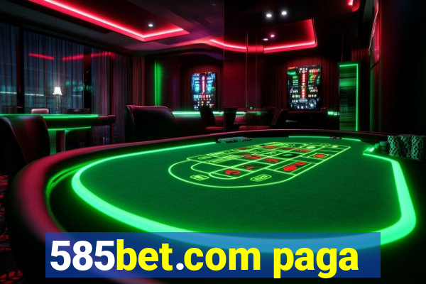 585bet.com paga
